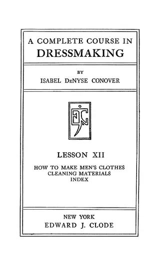 Cover of A Complete Course In Dressmaking, Men's Clothes