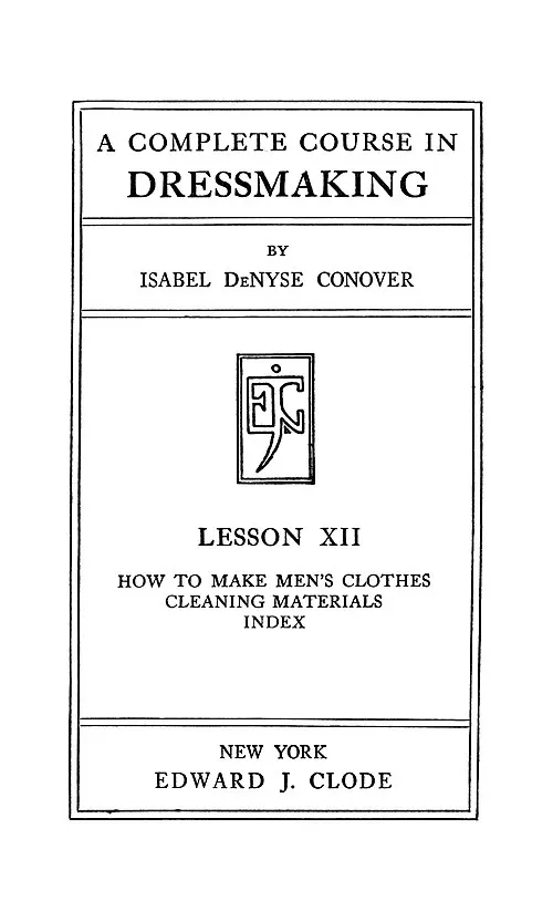 Cover of A Complete Course In Dressmaking, Men's Clothes