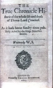 Cover of The True Cronical Historie of The Whole Life and Death of Thomas Lord Cromwell