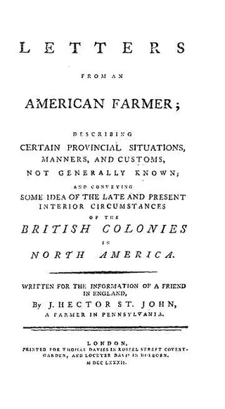 Cover of Letters from an American Farmer ; describing certain provincial situations, manners, and customs, not generally known ; and conveying some idea of the late and present interior circumstances of the British colonies in North America. Written for the information of a friend in England, by J. Hector St. John. With maps